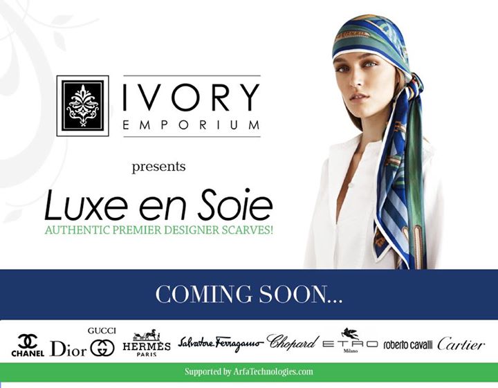 IVORY EMPORIUM ‘Luxe en Soie’ Authentic Designer Scarves Collection coming to Pakistan