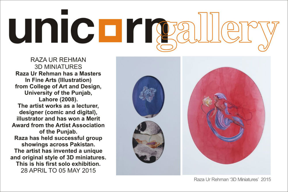 Raza Ur Rehman 3D Miniatures Exhibition @ Unicorn Gallery