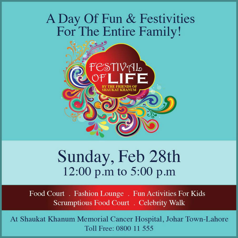 The Friends of Shaukat Khanum return with fourth Festival of Life in Lahore on 28th of February 2016!