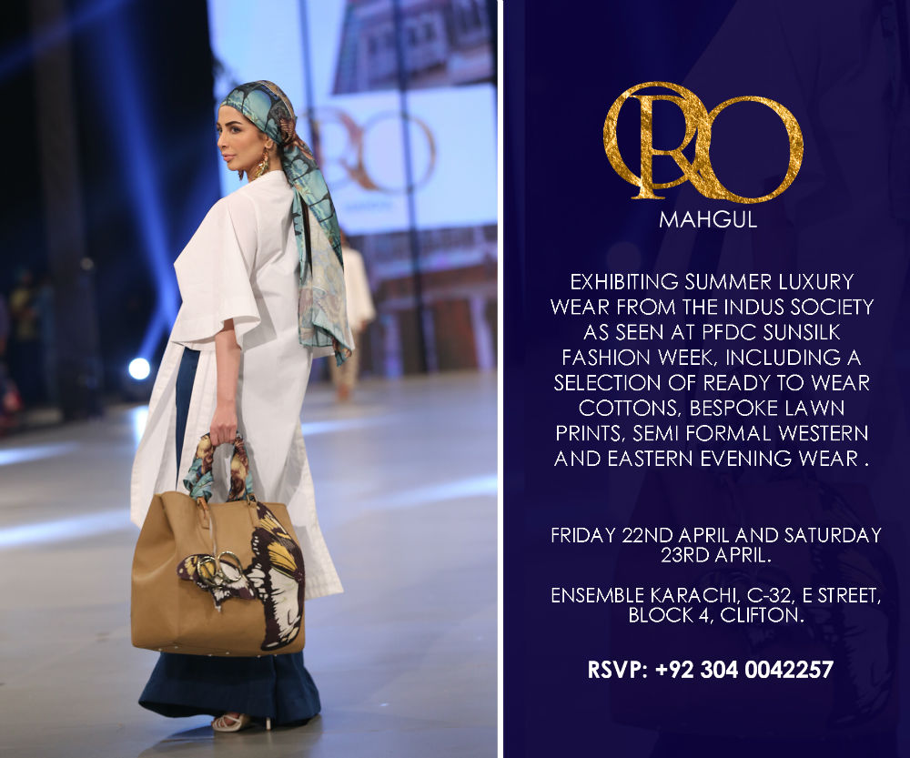 ORO by MAHGUL bring debut exhibition of luxury prêt-à-porter, ready to wear cottons and bespoke lawn prints to Ensemble Karachi!